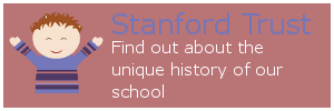 The Stanford Trust - find out some of the unique history of our school