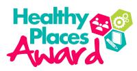 Healthy Places Award