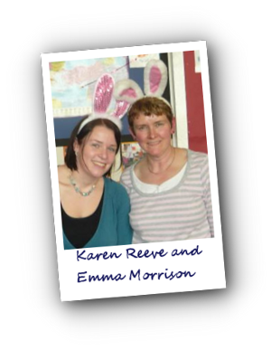 Karen Reeve and Emma Morrison